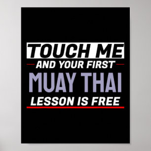 Raak Me Aan En Je Eerste Muay Thai Les Is Gratis K Poster