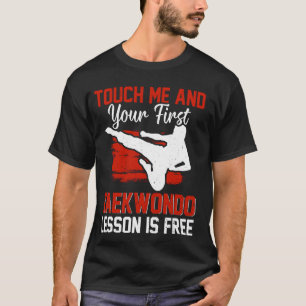 Raak me aan en je eerste Taekwondo-les is gratis T-shirt