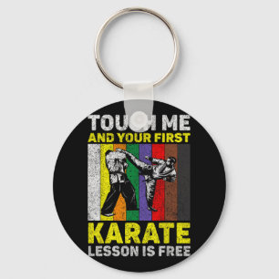 Raak me aan en je Taekwondo karateles is gratis Sleutelhanger