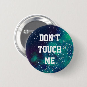 Raak me niet aan  Galaxy Identity Ronde Button 5,7 Cm