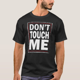 Raak me niet aan - Grappig mannen zwart shirt