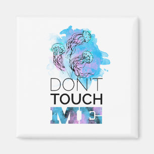 Raak me niet aan magneet