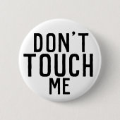 Raak me niet aan ronde button 5,7 cm (Voorkant)