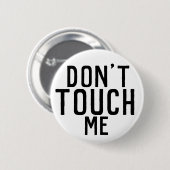 Raak me niet aan ronde button 5,7 cm (Voorkant /achterkant)