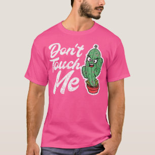Raak Me Niet Aan Vrouwen Heren Cactus Cute Plant T T-shirt