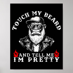 Raak mijn baard aan en zeg dat ik een aap-aanhalin poster