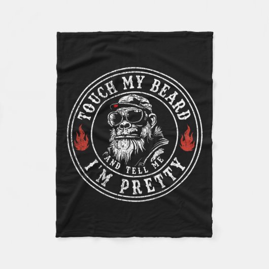 Raak mijn baard aan en zeg me dat ik  ben fleece deken (Voorkant)