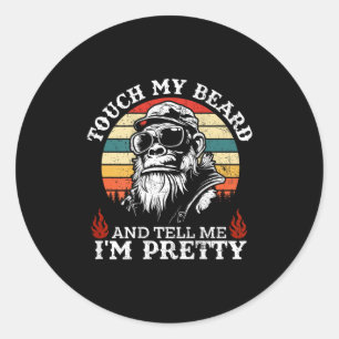 Raak mijn baard aan en zeg me dat ik  ben ronde sticker