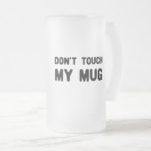 Raak mijn Mok niet aan (Voorkant rechts)