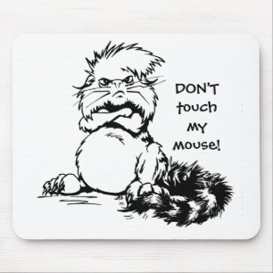 Raak mijn muis niet aan! muismat