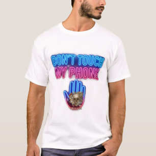Raak Mijn Telefoon Niet Aan T-shirt