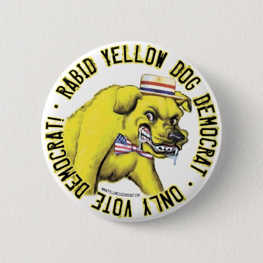 Rabid Yellow Dog Democraat Button  (Voorkant)