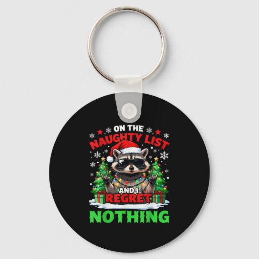 Raccoon Funny I Regret Nothing On The Naughty List Sleutelhanger (Voorkant)