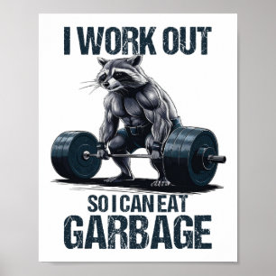 Raccoon Gym Weegtraining ik werk uit om te kunnen Poster