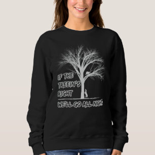 Raccoon Hunting Coon Treeing Raccoon Gifts Trui