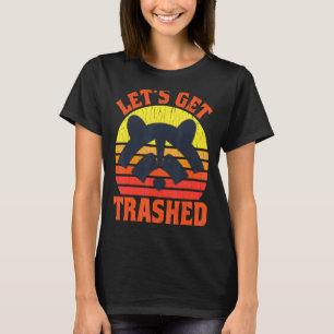Raccoon Laten we de vuilnisbak van Panda neerhalen T-shirt