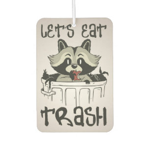 Raccoon Lover Raccoon Laten we afval eten Luchtverfrisser