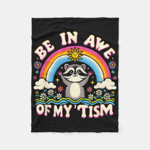 Raccoon Meme Be in Awe of My tism Meme Autistic Ra Fleece Deken
