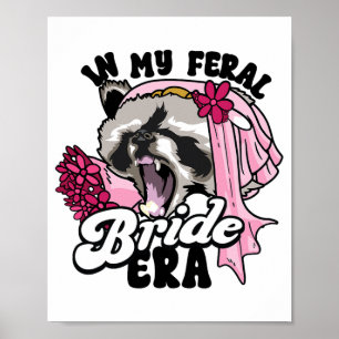 Raccoon meme in mijn verwilderde bruid tijdperk Ba Poster