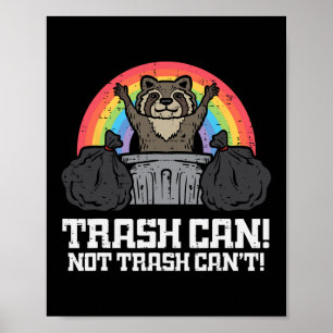 Raccoon Prullenbak kan niet kantelen Grappige stra Poster