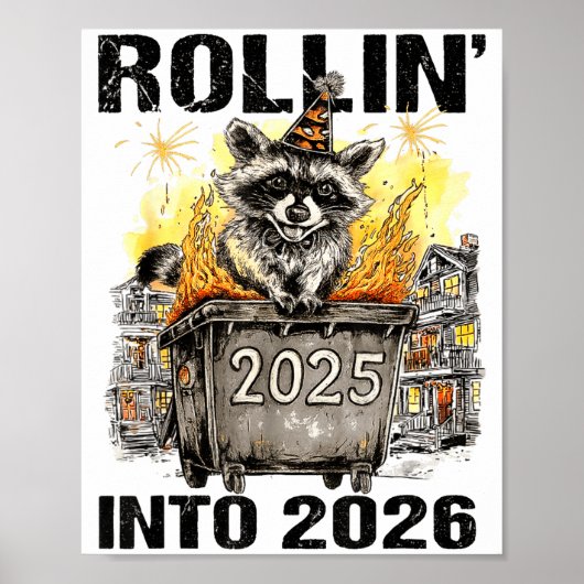Raccoon Rolling Into 2026 Happy New Year 2026 Funn Poster (Voorkant)