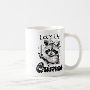 Raccoon Trash Funny Racoon Laten we misdaden Schat Koffiemok