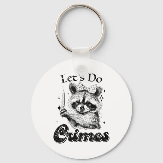 Raccoon Trash Funny Racoon Laten we misdaden Schat Sleutelhanger (Voorkant)