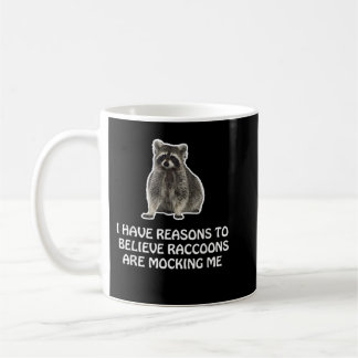 Raccoons maken me Humor Meme Funny Raccoon Koffiemok