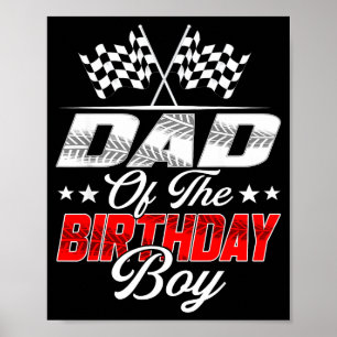 Race Auto Papa Van De Jarige Jongen Renners Famili Poster