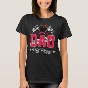 Race Car Birthday Party Racing Family Pap Pit Crew T-shirt