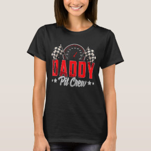 Race Car Birthday Party Racing Family Pit Cr T-shirt