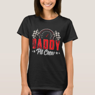 Race Car Birthday Party Racing Family Pit Cr T-shirt