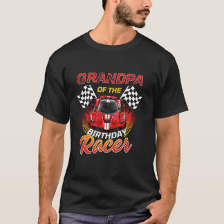 Race Car Party Grandpa of the Birthday Racin T-shirt