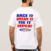 Race it Break it Racing T-Shirt (Achterkant)