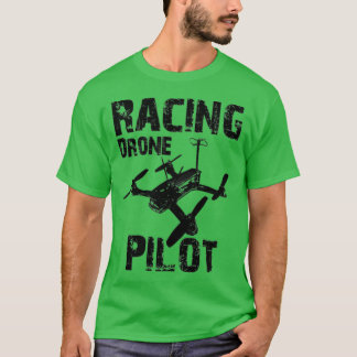 Racing Drone Pilot T-shirt
