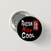 RACISM IS GEEN COOL RONDE BUTTON 3,2 CM (Voorkant /achterkant)