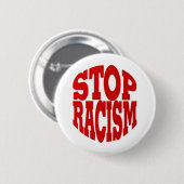RACISM RONDE BUTTON 5,7 CM (Voorkant /achterkant)