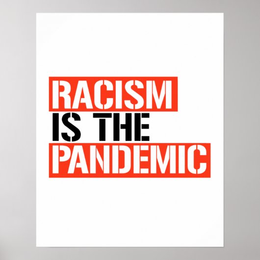 Racisme is de pandemie poster (Voorkant)