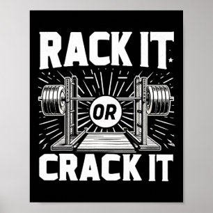 Rack het of crack het Barbell bodybuilding Poster