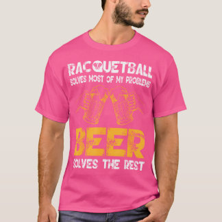Racquetballspeler Funny Racquet Bal Sport Bier T-shirt