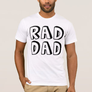 RAD DAD Funny Père T-Shirts