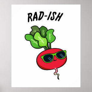 Rad-ish Grappige Plantaardige Radijs Pun Poster
