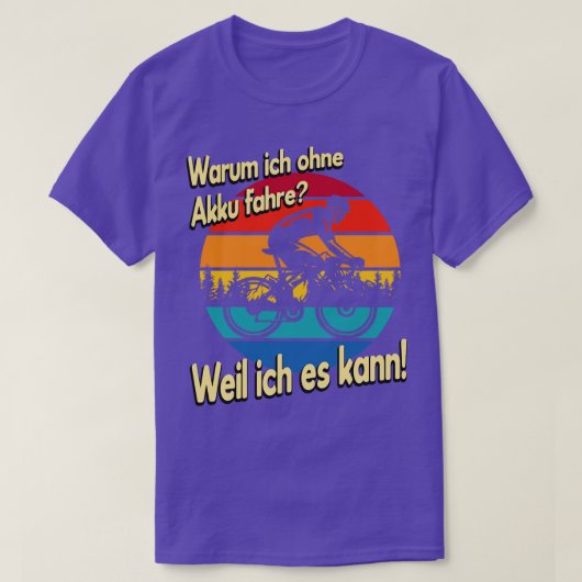 Radfahrer Spruch ohne Akku T-shirt (Design voorkant)