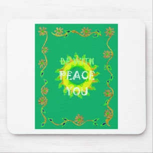 Radiant Sun: Peace Be With You Inspirerend print Muismat