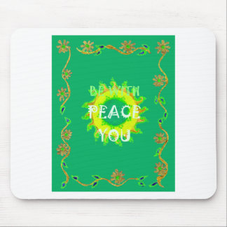 Radiant Sun: Peace Be With You Inspirerend print Muismat