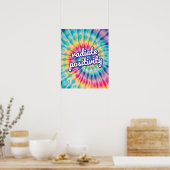Radiate Positivity Groovy Stropdas-Dye Inspirerend Poster (Keuken)