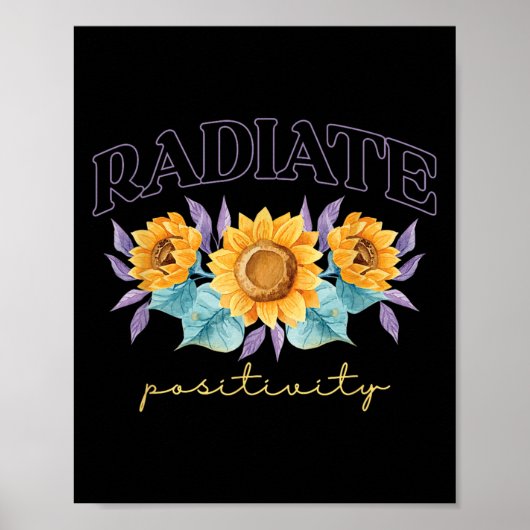 Radiate Sitivity _ Flowers _ Motivation Kindness  Poster (Voorkant)