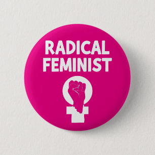 Radicaal Feministisch Ronde Button 5,7 Cm