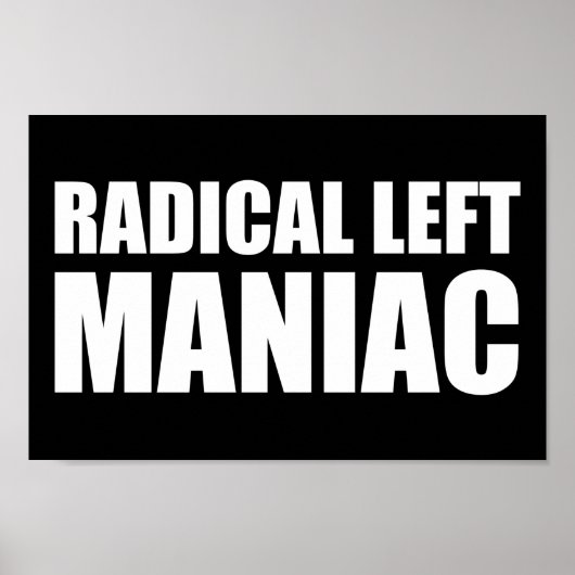 Radicaal links Maniac Funny Anti-Trump Poster (Voorkant)
