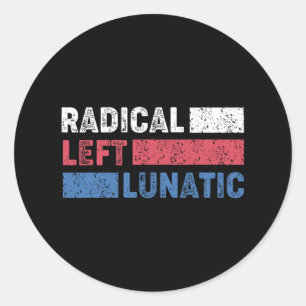 Radicaal linkse krankzinnige anti Trump grappige D Ronde Sticker